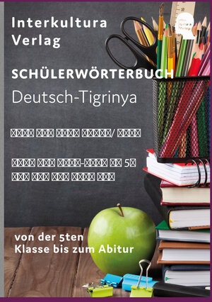 Buchcover Interkultura Schülerwörterbuch Deutsch-Tigrinya  | EAN 9783962130893 | ISBN 3-96213-089-6 | ISBN 978-3-96213-089-3