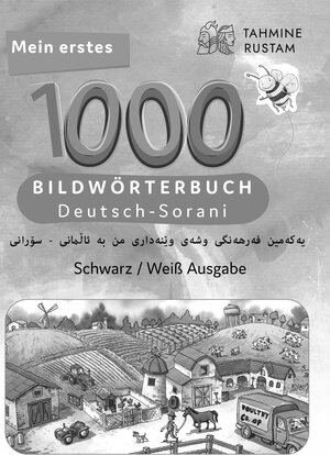 Buchcover Meine ersten 1000 Wörter Bildwörterbuch Deutsch-Sorani, Tahmine und Rustam  | EAN 9783962132507 | ISBN 3-96213-250-3 | ISBN 978-3-96213-250-7