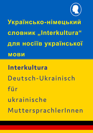 Buchcover Interkultura Wörterbuch Deutsch-Ukrainisch für ukrainische MuttersprachlerInnen  | EAN 9783962134914 | ISBN 3-96213-491-3 | ISBN 978-3-96213-491-4