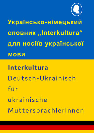 Buchcover Interkultura Wörterbuch-Ukrainisch-Deutsch für ukrainische MuttersprachlerInnen  | EAN 9783962134921 | ISBN 3-96213-492-1 | ISBN 978-3-96213-492-1