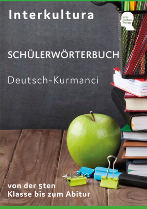 Buchcover Interkultura Schülerwörterbuch Deutsch-Kurmanci E-Book  | EAN 9783962135201 | ISBN 3-96213-520-0 | ISBN 978-3-96213-520-1