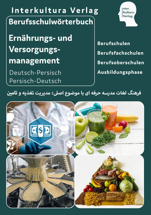 Buchcover Interkultura Berufsschulwörterbuch für Ernährungs- und Versorgungsmanagement  | EAN 9783962139902 | ISBN 3-96213-990-7 | ISBN 978-3-96213-990-2
