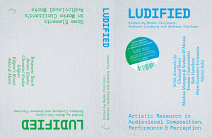 Buchcover Ludified | Marko Ciciliani | EAN 9783962160043 | ISBN 3-96216-004-3 | ISBN 978-3-96216-004-3
