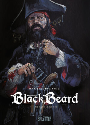 Buchcover Blackbeard. Band 1 | Jean-Yves Delitte | EAN 9783962195908 | ISBN 3-96219-590-4 | ISBN 978-3-96219-590-8