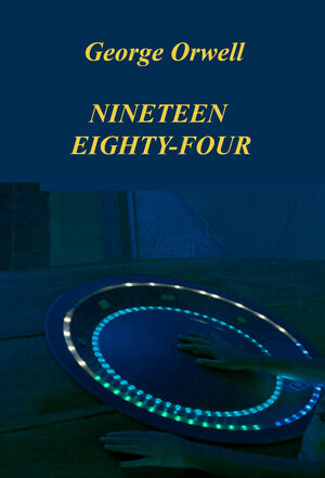 Buchcover NINETEEN EIGHTY-FOUR | George Orwell | EAN 9783962240059 | ISBN 3-96224-005-5 | ISBN 978-3-96224-005-9