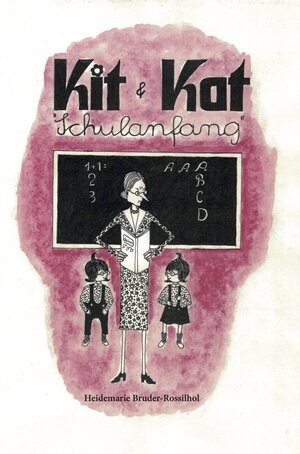 Buchcover Die Abenteuer der frechen Zwillinge Kit und Kat | Heidemarie Bruder-Rossilhol | EAN 9783962290597 | ISBN 3-96229-059-1 | ISBN 978-3-96229-059-7