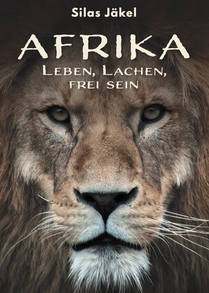 Buchcover Afrika | Silas Jäkel | EAN 9783962292539 | ISBN 3-96229-253-5 | ISBN 978-3-96229-253-9