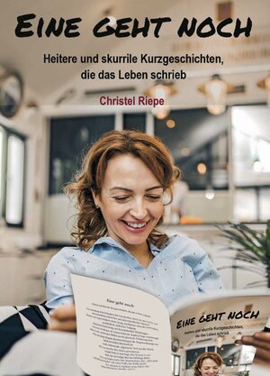 Buchcover Eine geht noch | Christel Riepe | EAN 9783962292805 | ISBN 3-96229-280-2 | ISBN 978-3-96229-280-5