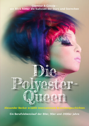 Buchcover Die Polyester-Queen | Alexander Becker | EAN 9783962293802 | ISBN 3-96229-380-9 | ISBN 978-3-96229-380-2