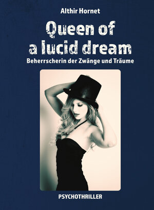 Buchcover Queen of a lucid dream | Althir Hornet | EAN 9783962294342 | ISBN 3-96229-434-1 | ISBN 978-3-96229-434-2