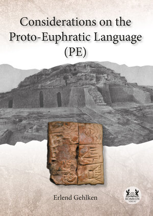 Buchcover Considerations on the Proto-Euphratic Language (PE) | Erlend Gehlken | EAN 9783962294496 | ISBN 3-96229-449-X | ISBN 978-3-96229-449-6