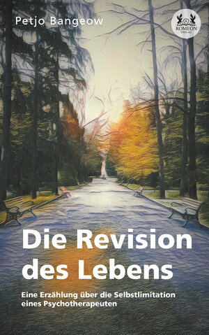 Buchcover Die Revision des Lebens | Petjo Bangeow | EAN 9783962294892 | ISBN 3-96229-489-9 | ISBN 978-3-96229-489-2