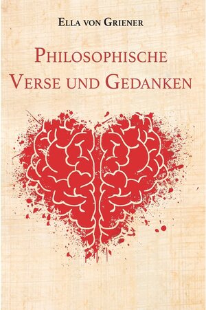 Buchcover Philosophische Verse und Gedanken | Ella von Griener | EAN 9783962298722 | ISBN 3-96229-872-X | ISBN 978-3-96229-872-2