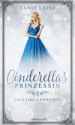 Buchcover Cinderellas Prinzessin | Annie Laine | EAN 9783962320089 | ISBN 3-96232-008-3 | ISBN 978-3-96232-008-9