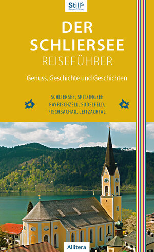Buchcover Der Schliersee-Reiseführer | Sonja Still | EAN 9783962330385 | ISBN 3-96233-038-0 | ISBN 978-3-96233-038-5