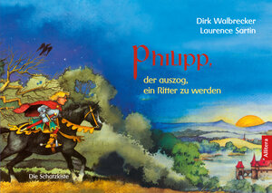 Buchcover Philipp, der auszog, ein Ritter zu werden | Dirk Walbrecker | EAN 9783962331412 | ISBN 3-96233-141-7 | ISBN 978-3-96233-141-2