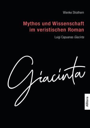 Buchcover Mythos und Wissenschaft im veristischen Roman | Wienke Strathern | EAN 9783962331498 | ISBN 3-96233-149-2 | ISBN 978-3-96233-149-8