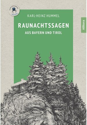 Buchcover Raunachtssagen aus Bayern und Tirol / Allitera Verlag | Karl-Heinz Hummel | EAN 9783962331610 | ISBN 3-96233-161-1 | ISBN 978-3-96233-161-0