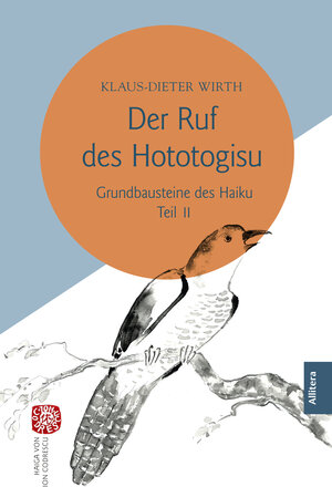 Buchcover Der Ruf des Hototogisu | Klaus-Dieter Wirth | EAN 9783962332297 | ISBN 3-96233-229-4 | ISBN 978-3-96233-229-7