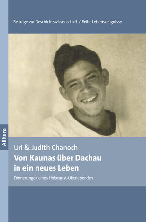 Buchcover Von Kaunas über Dachau in ein neues Leben | Uri Chanoch | EAN 9783962332884 | ISBN 3-96233-288-X | ISBN 978-3-96233-288-4