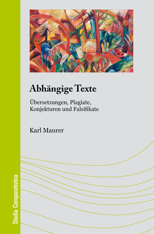 Buchcover Abhängige Texte | Maurer Karl | EAN 9783962340216 | ISBN 3-96234-021-1 | ISBN 978-3-96234-021-6