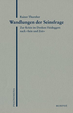 Buchcover Wandlungen der Seinsfrage | Rainer Thurnher | EAN 9783962351229 | ISBN 3-96235-122-1 | ISBN 978-3-96235-122-9