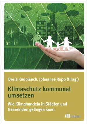 Buchcover Klimaschutz kommunal umsetzen | Doris Knoblauch | EAN 9783962380052 | ISBN 3-96238-005-1 | ISBN 978-3-96238-005-2