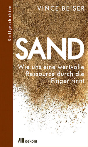 Buchcover Sand | Vince Beiser | EAN 9783962382452 | ISBN 3-96238-245-3 | ISBN 978-3-96238-245-2