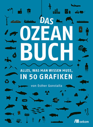Buchcover Das Ozeanbuch | Esther Gonstalla | EAN 9783962383480 | ISBN 3-96238-348-4 | ISBN 978-3-96238-348-0