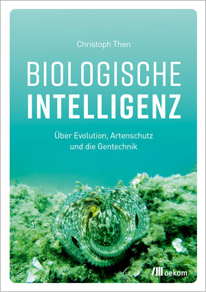 Buchcover Biologische Intelligenz | Christoph Then | EAN 9783962383572 | ISBN 3-96238-357-3 | ISBN 978-3-96238-357-2