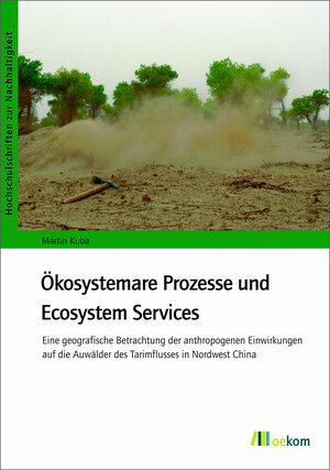 Buchcover Ökosystemare Prozesse und Ecosystem Services | Martin Kuba | EAN 9783962384203 | ISBN 3-96238-420-0 | ISBN 978-3-96238-420-3