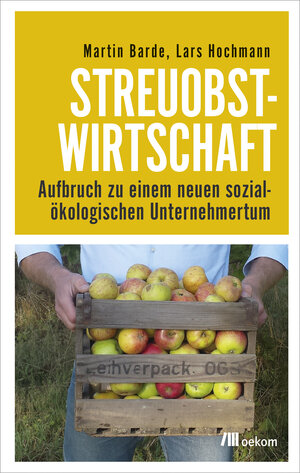Buchcover Streuobstwirtschaft | Martin Barde | EAN 9783962385330 | ISBN 3-96238-533-9 | ISBN 978-3-96238-533-0