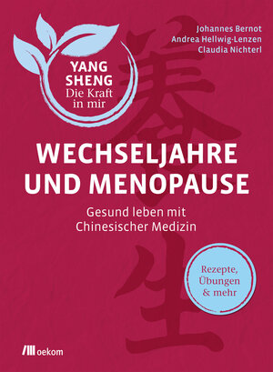 Buchcover Wechseljahre und Menopause (Yang Sheng 6) | Johannes Bernot | EAN 9783962386696 | ISBN 3-96238-669-6 | ISBN 978-3-96238-669-6