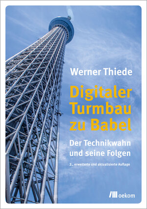 Buchcover Digitaler Turmbau zu Babel | Werner Thiede | EAN 9783962388409 | ISBN 3-96238-840-0 | ISBN 978-3-96238-840-9