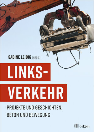Buchcover LINKSVERKEHR  | EAN 9783962388447 | ISBN 3-96238-844-3 | ISBN 978-3-96238-844-7