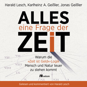 Buchcover Alles eine Frage der Zeit | Harald Lesch | EAN 9783962388614 | ISBN 3-96238-861-3 | ISBN 978-3-96238-861-4