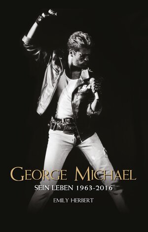 Buchcover George Michael | Emily Herbert | EAN 9783962410001 | ISBN 3-96241-000-7 | ISBN 978-3-96241-000-1
