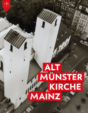 Buchcover Altmünsterkirche Mainz  | EAN 9783962423117 | ISBN 3-96242-311-7 | ISBN 978-3-96242-311-7