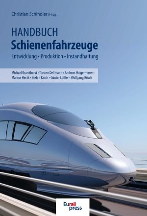 Buchcover Handbuch Schienenfahrzeuge  | EAN 9783962450526 | ISBN 3-96245-052-1 | ISBN 978-3-96245-052-6