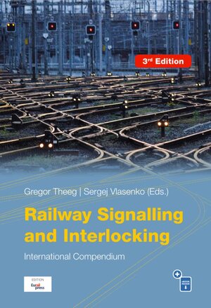 Buchcover Railway Signalling and Interlocking  | EAN 9783962451691 | ISBN 3-96245-169-2 | ISBN 978-3-96245-169-1