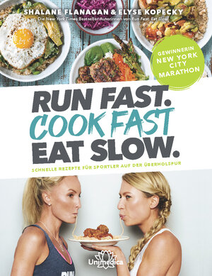 Buchcover Run Fast. Cook Fast. Eat Slow. | Shalane Flanagan | EAN 9783962571290 | ISBN 3-96257-129-9 | ISBN 978-3-96257-129-0