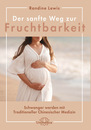 Buchcover Der sanfte Weg zur Fruchtbarkeit | Randine Lewis | EAN 9783962573478 | ISBN 3-96257-347-X | ISBN 978-3-96257-347-8