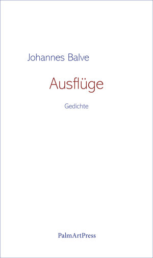 Buchcover Ausflüge | Johannes Balve | EAN 9783962581169 | ISBN 3-96258-116-2 | ISBN 978-3-96258-116-9