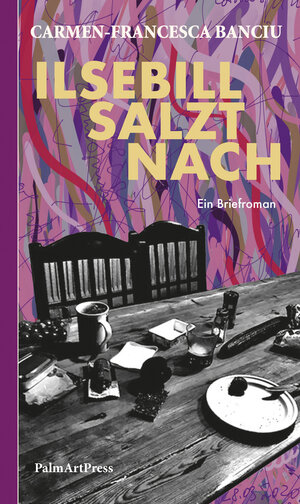Buchcover Ilsebill salzt nach | Carmen-Francesca Banciu | EAN 9783962581305 | ISBN 3-96258-130-8 | ISBN 978-3-96258-130-5