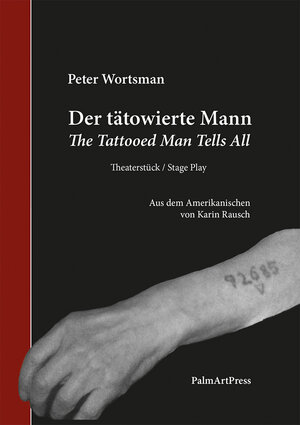 Buchcover Der tätowierte Mann | Peter Wortsmann | EAN 9783962581640 | ISBN 3-96258-164-2 | ISBN 978-3-96258-164-0