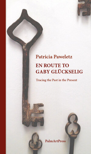 Buchcover En Route to Gaby Glückselig | Patricia Paweletz | EAN 9783962581695 | ISBN 3-96258-169-3 | ISBN 978-3-96258-169-5