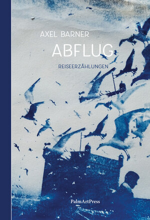 Buchcover Abflug | Axel Barner | EAN 9783962581817 | ISBN 3-96258-181-2 | ISBN 978-3-96258-181-7
