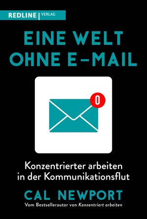 Buchcover Eine Welt ohne E-Mail | Cal Newport | EAN 9783962671426 | ISBN 3-96267-142-0 | ISBN 978-3-96267-142-6