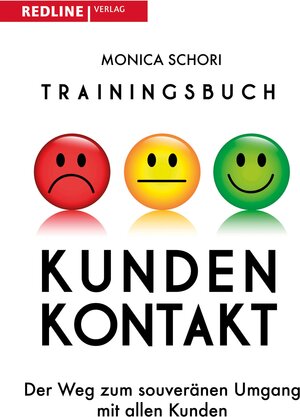 Buchcover Trainingsbuch Kundenkontakt | Monica Schori | EAN 9783962672089 | ISBN 3-96267-208-7 | ISBN 978-3-96267-208-9