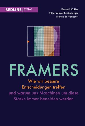 Buchcover Framers | Kenneth Cukier | EAN 9783962672164 | ISBN 3-96267-216-8 | ISBN 978-3-96267-216-4